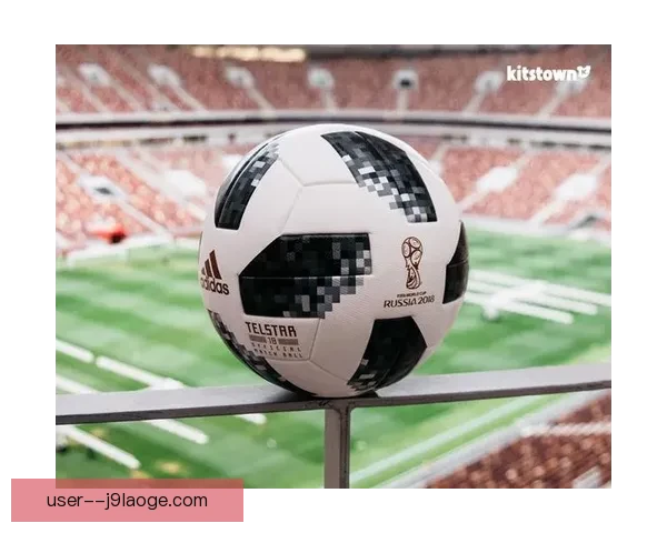 世界杯官方指定用球成功通过FIFA严格终极测试认证彰显卓越品质